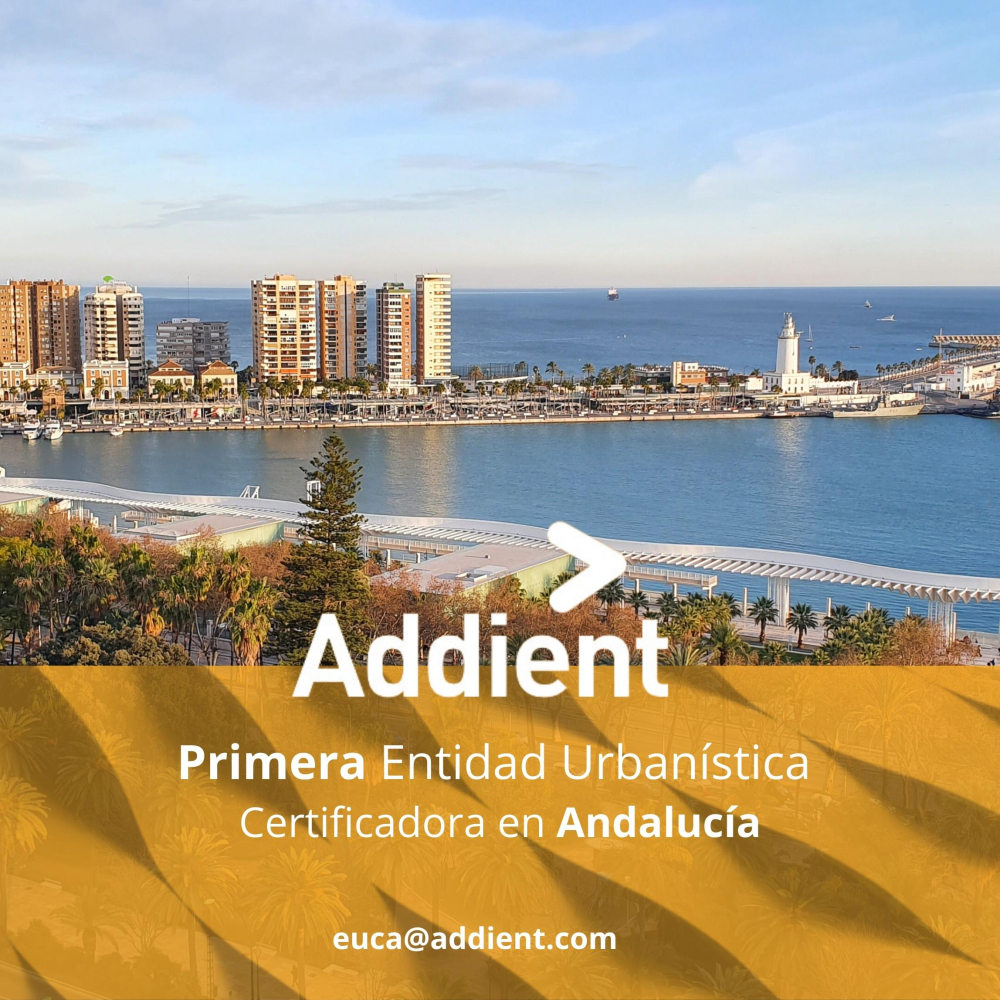 Addient, primera Entidad Urbanística Certificadora en Andalucía (EUCA)